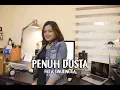 Penuh Dusta - Filla Sinulingga