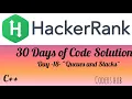 Day-18- Queues and stacks Hackerank Coding Solution Programming for beginners Coding for Beginners