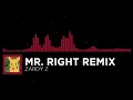 Download Lagu Mr. Right Remix!