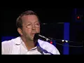 Eric Clapton - Tears in Heaven (Live on tour, 2001)