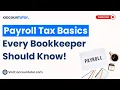 QuickBooks Payroll Taxes and Compliance MADE EASY for Bookkeepers