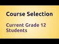 Course Selection for Current Grade 12s 2025