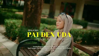 diva aurel pai den uda official music video remix minang timur terbaru 2024