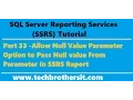 SSRS Tutorial 33 - Allow Null Value Parameter Option to Pass Null value From Parameter In SSRS Report