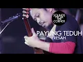 Payung Teduh - Resah | Sounds From The Corner Live #11