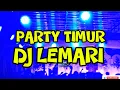 Download Lagu Party Sentak Timur DJ LEMARI || Safrin Lapang Rmxr