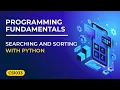 Searching and Sorting Algorithms in Python Academic Tube