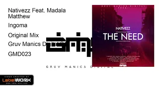 nativezz feat madala matthew ingoma original mix 
