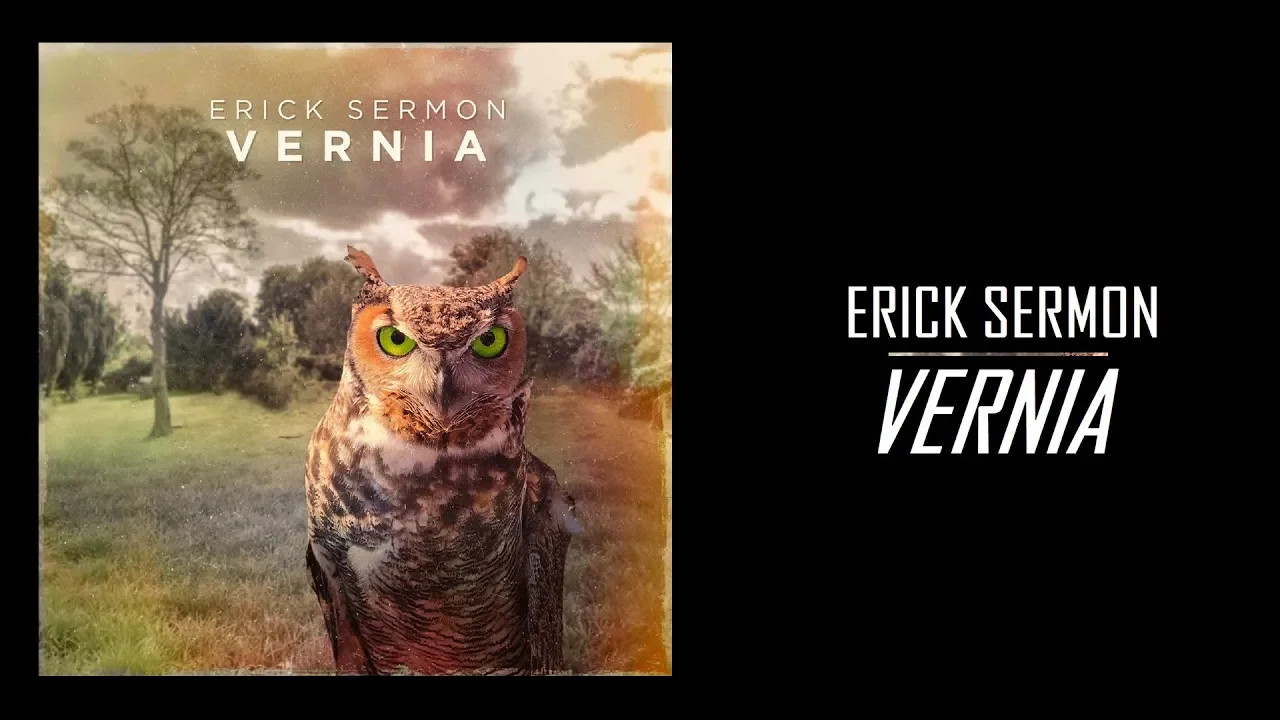 Erick Sermon - "Vernia" (Full Album Stream | 2019)