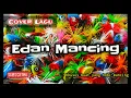 Download Lagu Lagu EDAN MANCING [Cover] || versi Dangdut