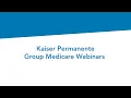 Group Medicare Webinars Washington Kaiser Permanente