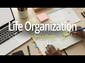 How to Completely Organize Your Life in One Afternoon