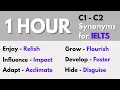 1 hour Advanced IELTS Synonyms C1 C2 with Meanings Examples