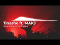 Save Room For Us (Remix) - Tinashe ft. MAKJ