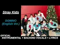 Download Lagu Stray Kids 'DOMINO (English Ver.)' Official Karaoke With Backing Vocals + Lyrics