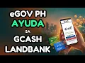 Ayuda via GCash or Landbank eGov Download and Sign up DSWD Cash Assistance