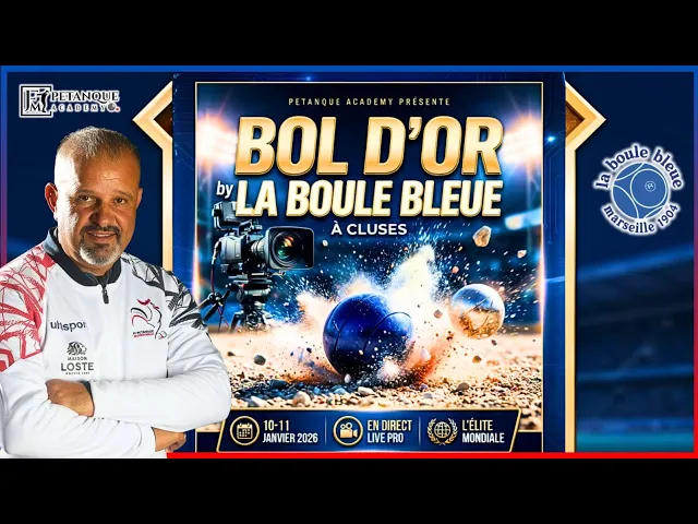 Petanque Academy Live 10 Lacroix vs Bonin final, Bol d'Or by La Boule Bleue 2026, streamed live by Petanque Academy Live