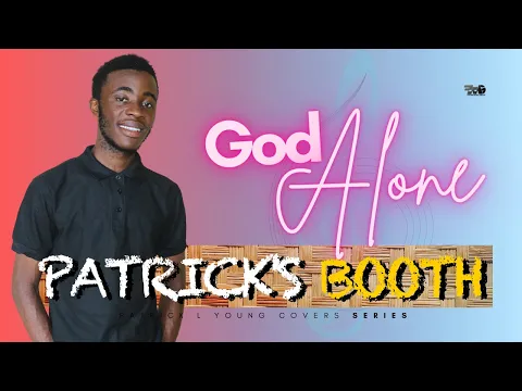 Download MP3 God Alone - Joyful Way Inc. (Cover by Patrick L Young)