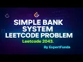 Leetcode 2043 Simple Bank System