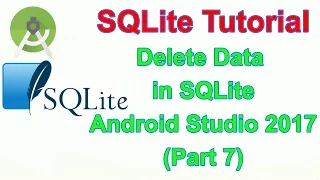Android Database SQLite - Delete Data in SQLite Database table in Android Studio Part7
