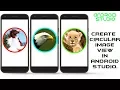 Creating Circular Image View in Android Studio