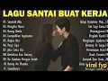 Download Lagu Lagu santai buat kerja