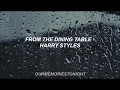 harry styles - from the dining table