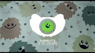 ncs full bass 2scoops donuts