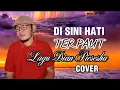 Download Lagu Di Sini Hati Terpaut (Lagu Dian Piesesha) Cover Version.