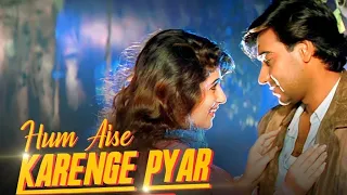 hum aise karenge pyar lyrics ajay devgn twinkle khanna udit narayan sadhana sargam jaan