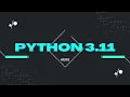 Python 3 11 in action Check what changed in new release