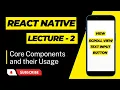 React Native Core Components Essential Building Blocks for Mobile App UI Design Course Lecture 2