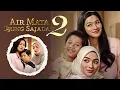 Lagu Alur Cerita Film Air Mata di Ujung Sajadah 2 (2025)