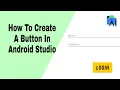 How To Create Simple Button And EditText In Android Studio Treasure Of Android Tulsi Prajapati