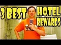 Best Hotel Rewards Programs
