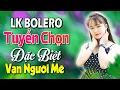 Download Lagu LIÊN KHÚC NHẠC TRỮ TÌNH VẠN NGƯỜI MÊ | NHẠC XƯA BẤT HỦ HAY NHẤT | TUYẾT NHI ORGAN