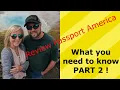 Review Passport America What you need to know Part 2