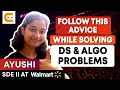 FOLLOW THIS Advice When You Are Solving Data Structures and Algorithms Problems Coding Ninjas