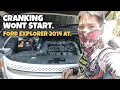 CRANKING WONT START FORD EXPLORER 2014 AT