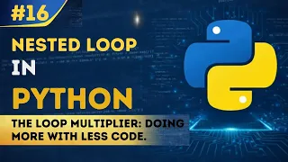 How to Master Nested Loops in Python Step-by-Step