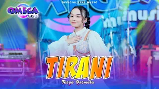 tirani tasya rosmala omega music 