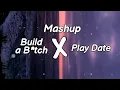 Download Lagu Build B*cth X Play Date Mashup ( Ikky Pahlevi ) Tiktok Remix