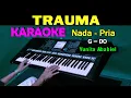 Download Lagu TRAUMA - Yunita Ababiel | KARAOKE Nada Pria, HD