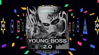 Download YOUNG BOSS ( REMIX ) - Aren Masoleh R.D.S_2022 MP3