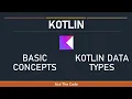 1-4 Kotlin Basic Concepts - Data Types Overview
