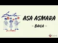Asa Asmara - Baila (Lirik Lagu)