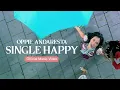 Download Lagu Oppie Andaresta - Single Happy | Official HD Remastered Video