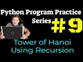 Python Program Practice Series Tower of Hanoi Using Recursion