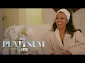 Platinum Life Recap Season 1 Episode 1 E