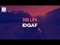 Download Lagu Dua Lipa - IDGAF (Lyrics)